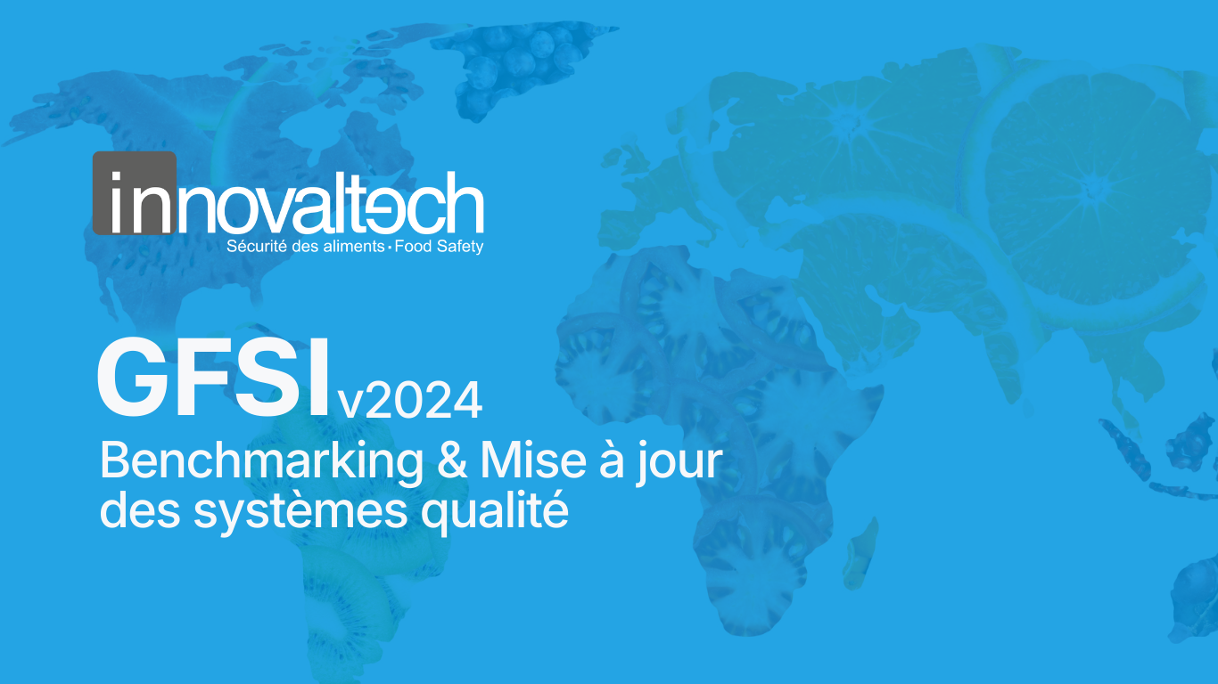 GFSI v2024: Benchmarking & Mise &agrave; jour des syst&egrave;mes qualit&eacute;