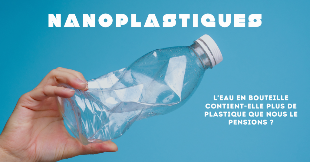 Microplastiques dans l'eau en bouteille : Informations et alternatives par Innovaltech